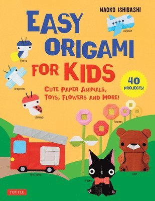 Naoko Ishibashi - Easy Origami for Kids, Häftad. Tillgänglighet: Lägg i varukorg