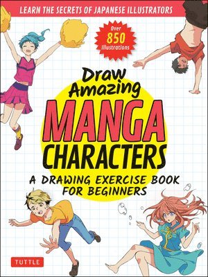 Akariko, Izumi, Ojyou, Onodo To-ya - Draw Amazing Manga Characters, Häftad