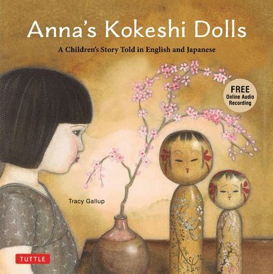 Tracy Gallup - Anna's Kokeshi Dolls, Inbunden. Tillgänglighet: Lägg i varukorg