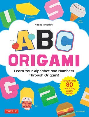 Naoko Ishibashi - ABC Origami, Häftad. Tillgänglighet: Lägg i varukorg