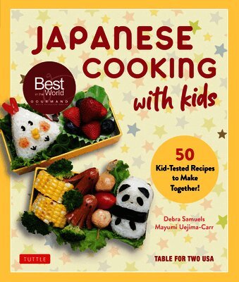 Debra Samuels, Mayumi Uejima-Carr - Japanese Cooking with Kids, Inbunden. Tillgänglighet: Lägg i varukorg