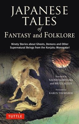 Japanese Tales of Fantasy and Folklore, Inbunden