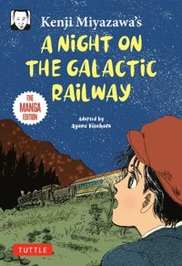 Kenji Miyazawa's A Night on the Galactic Railway
