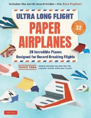 Takuo Toda - Ultra Long Flight Paper Airplanes, Häftad. Tillgänglighet: Lägg i varukorg