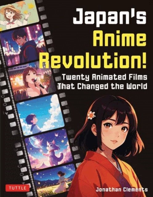 Jonathan Clements - Japan's Anime Revolution!, Häftad