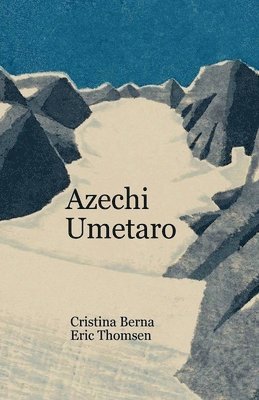 Cristina Berna, Eric Thomsen - Azechi Umetaro, Häftad