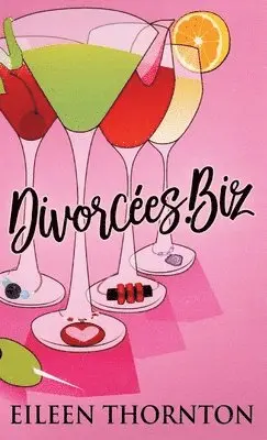 Eileen Thornton - Divorcees . biz, Inbunden. Tillgänglighet: Lägg i varukorg