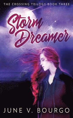 June V Bourgo - Storm Dreamer, Häftad. Tillgänglighet: Lägg i varukorg