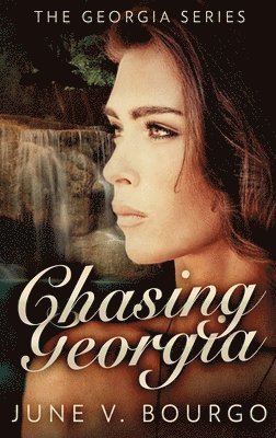 June V Bourgo - Chasing Georgia, Inbunden. Tillgänglighet: Lägg i varukorg