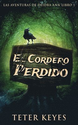 Teter Keyes, Alina Rocio Tissera, Ana Zambrano - Cordero Perdido, Häftad