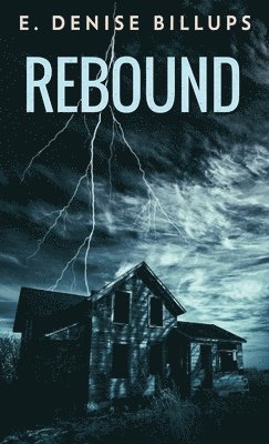 E Denise Billups - Rebound, Inbunden