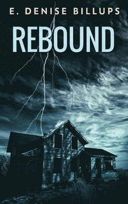 E Denise Billups - Rebound, Inbunden