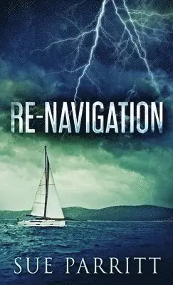 Sue Parritt - Re-Navigation, Inbunden. Tillgänglighet: Lägg i varukorg