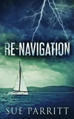 Sue Parritt - Re-Navigation, Häftad. Tillgänglighet: Lägg i varukorg