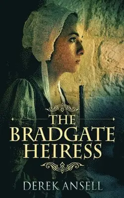 Derek Ansell - Bradgate Heiress, Häftad. Tillgänglighet: Lägg i varukorg