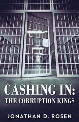 Jonathan D Rosen - Cashing In, Häftad