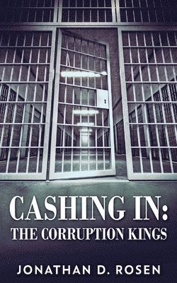 Jonathan D Rosen - Cashing In, Häftad