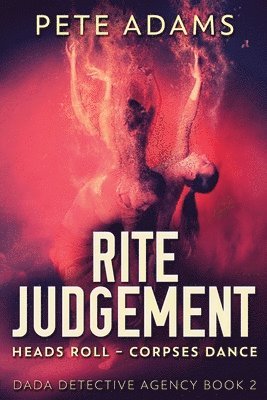 Pete Adams - Rite Judgement, Häftad