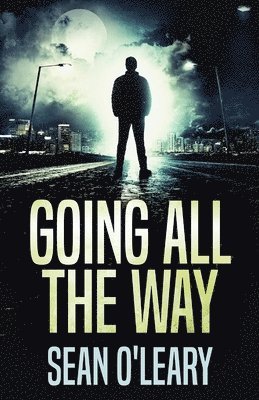 Sean O'Leary - Going All The Way, Häftad