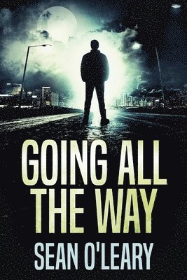 Sean O'Leary - Going All The Way, Häftad