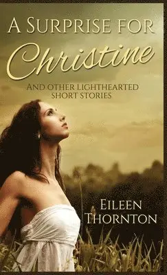 Eileen Thornton - Surprise for Christine, Inbunden. Tillgänglighet: Lägg i varukorg