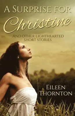Eileen Thornton - Surprise for Christine, Häftad. Tillgänglighet: Lägg i varukorg