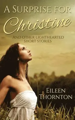 Eileen Thornton - Surprise for Christine, Häftad. Tillgänglighet: Lägg i varukorg