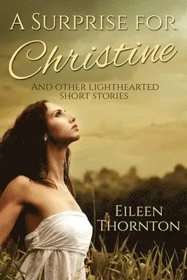 Eileen Thornton - Surprise for Christine, Häftad. Tillgänglighet: Lägg i varukorg