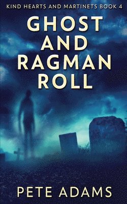 Pete Adams - Ghost And Ragman Roll, Häftad