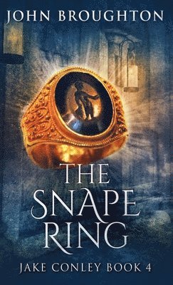 John Broughton - Snape Ring, Inbunden