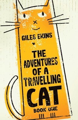 Giles Ekins - Adventures Of A Travelling Cat, Häftad
