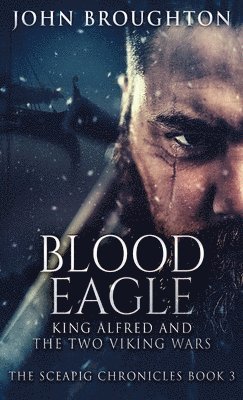 John Broughton - Blood Eagle, Inbunden