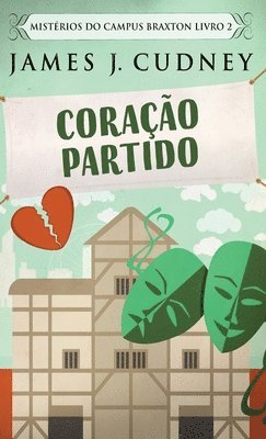 James J Cudney - Coração Partido, Inbunden. Tillgänglighet: Lägg i varukorg