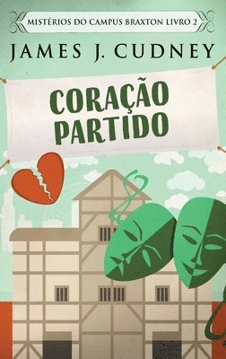 James J Cudney - Coração Partido, Inbunden. Tillgänglighet: Lägg i varukorg