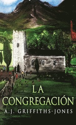 A J Griffiths-Jones - Congregación, Inbunden