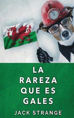 Jack Strange - Rareza Que Es Gales, Inbunden. Tillgänglighet: Lägg i varukorg