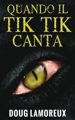 Doug Lamoreux - Quando il Tik Tik Canta, Häftad. Tillgänglighet: Lägg i varukorg