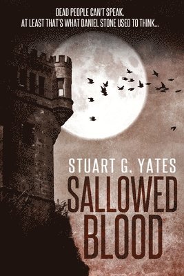 Stuart G Yates - Sallowed Blood, Häftad