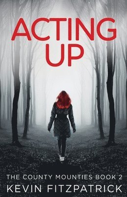 Kevin Fitzpatrick - Acting Up, Häftad. Tillgänglighet: Lägg i varukorg