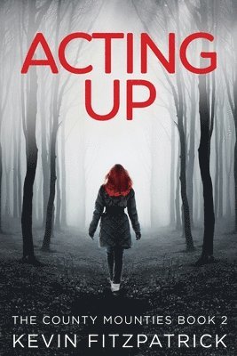 Kevin Fitzpatrick - Acting Up, Häftad. Tillgänglighet: Lägg i varukorg
