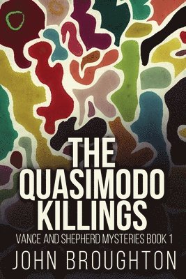 John Broughton - Quasimodo Killings, Häftad