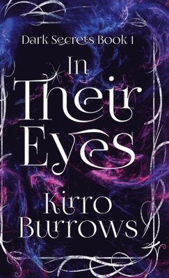 Kirro Burrows - In Their Eyes, Inbunden