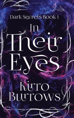 Kirro Burrows - In Their Eyes, Inbunden