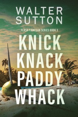 Walter Sutton - Knick Knack Paddy Whack, Häftad. Tillgänglighet: Lägg i varukorg
