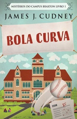 James J Cudney - Bola Curva, Häftad