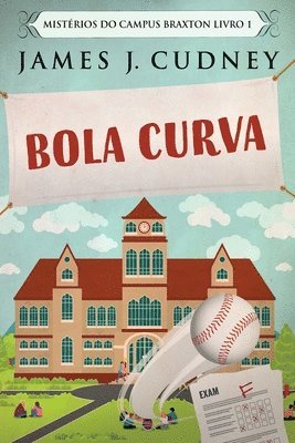 James J Cudney - Bola Curva, Häftad