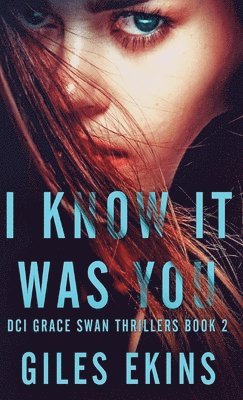 Giles Ekins - I Know It Was You, Inbunden