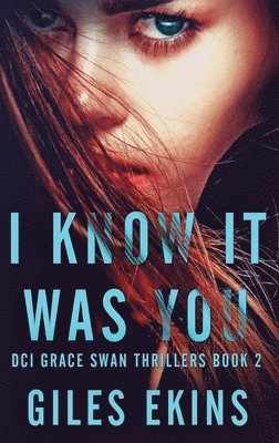 Giles Ekins - I Know It Was You, Inbunden