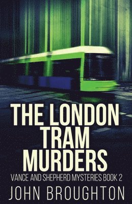 John Broughton - London Tram Murders, Häftad