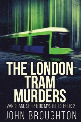 John Broughton - London Tram Murders, Häftad